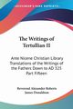 The Writings of Tertullian II, 