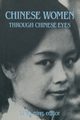 Chinese Women Through Chinese Eyes, Yu-ning Li