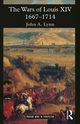 The Wars of Louis XIV 1667-1714, Lynn John A.
