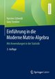 Einfhrung in die Moderne Matrix-Algebra, Schmidt Karsten