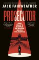 The Prosecutor, Fairweather Jack