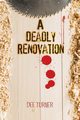 A Deadly Renovation, Turner Dee