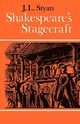 Shakespeare's Stagecraft, Styan J. L.