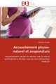 Accouchement physio-naturel et acupuncture, CARRADE-M