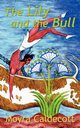 The Lily and the Bull, Caldecott Moyra