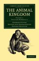 The Animal Kingdom - Volume 1, Cuvier Georges Baron