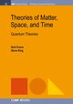 Theories of Matter, Space, and Time, Evans Nick