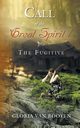 Call of the Great Spirit / The Fugitive, Rooyen Gloria Van