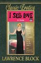 I Sell Love, Block Lawrence
