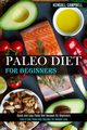 Paleo Diet for Beginners, Campbell Kendall