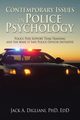 Contemporary Issues in Police Psychology, Digliani PhD EdD Jack A.