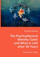 The Psychophysical Identity Claim and What is Left after 50 years, Griesel Carsten