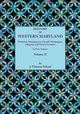 History of Western Maryland, Being a History of Frederick, Montgomery, Carroll, Washington, Allegany, and Garrett Counties. in Three Volumes, Volume I, Scharf J. Thomas