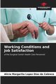 Working Conditions and Job Satisfaction, Lopez Diaz de Cabrera Alicia Margarita