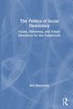 The Politics of Social Democracy, Manwaring Rob