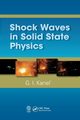 Shock Waves in Solid State Physics, Kanel' G.I.