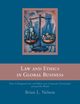 Law and Ethics in Global Business, Nelson Brian