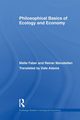 Philosophical Basics of Ecology and Economy, Faber Malte