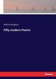 Fifty modern Poems, Allingham William