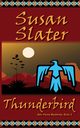 Thunderbird, Slater Susan