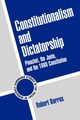 Constitutionalism and Dictatorship, Barros Robert John