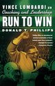 Run to Win, Phillips Donald T.