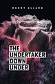 The Undertaker Down Under, Allard Ronny