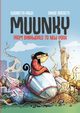 MUUNKY. From Banaworld to New York, Rossetti Elisabetta Friggi Davide