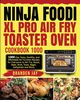Ninja Foodi XL Pro Air Fry Toaster Oven Cookbook 1000, Lewis Kenzi