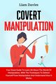 Covert Manipulation, Davies Liam