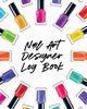 Nail Art Design Log Book, Larson Patricia