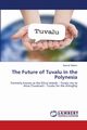 The Future of Tuvalu in the Polynesia, Yildirim Kemal