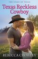 Texas Reckless Cowboy, Crowley Rebecca