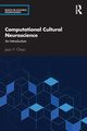 Computational Cultural Neuroscience, Chiao Joan Y.