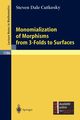 Monomialization of Morphisms from 3-Folds to Surfaces, Cutkosky Steven D.