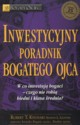 Inwestycyjny poradnik bogatego ojca, Kiyosaki Robert T., Lechter Sharon L.