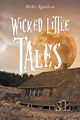 Wicked Little Tales, Aguilera Michael