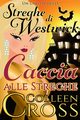 Caccia Alle Streghe, Cross Colleen