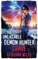 The Unlikeable Demon Hunter, Wilde Deborah