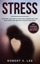 Stress, Lee Robert S.