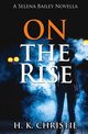 On The Rise, Christie H.K.