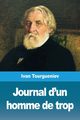 Journal d'un homme de trop, Tourgueniev Ivan
