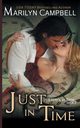 Just in Time (Lovers in Time Series, Book 2), Campbell Marilyn