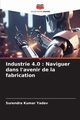 Industrie 4.0, Yadav Surendra Kumar