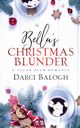 Bella's Christmas Blunder, Balogh Darci