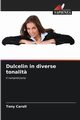 Dulcelin in diverse tonalit?, Caroll Tony