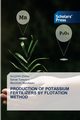 PRODUCTION OF POTASSIUM FERTILIZERS BY FLOTATION METHOD, Zoirov Sirojiddin