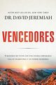 Vencedores, Jeremiah Dr.  David