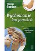 Wychowanie bez poraek, Gordon Thomas