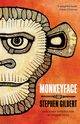 Monkeyface, Gilbert Stephen